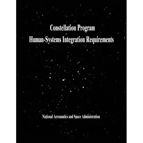 Constellation Program Human-Systems Integration Requirements