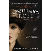 Constellation Rose Paperback by Blue Harvest Creative, Sharon M Clarke