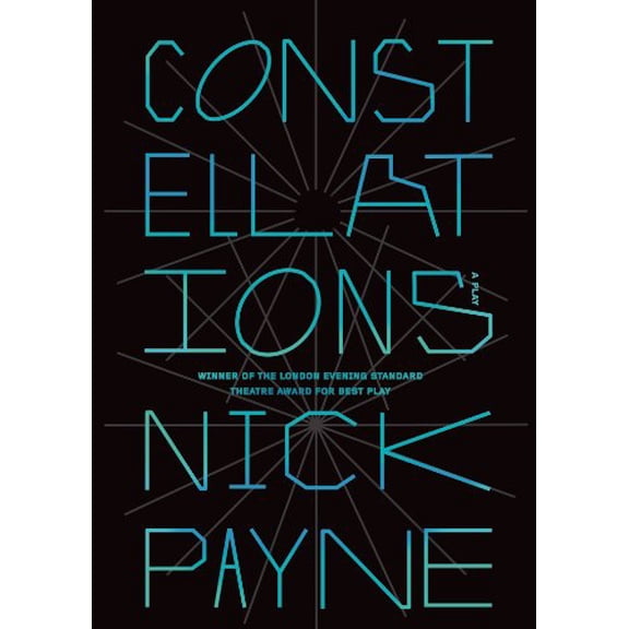 Constellations: A Play