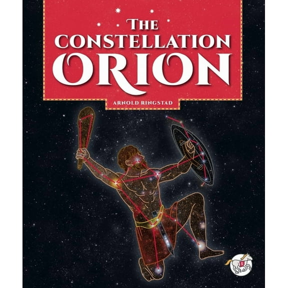 Constellations The Constellation Orion, (Hardcover)