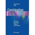 thumbnail image 1 of Constipation: A Practical Approach to Diagnosis and Treatment, (Paperback), 1 of 1