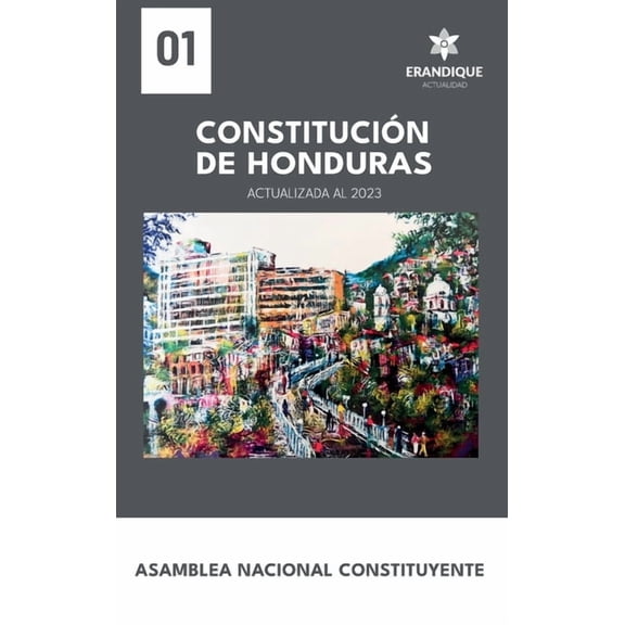 Constitucin de Honduras (Actualizada al 2023), (Hardcover)
