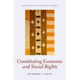thumbnail image 1 of Constituting Economic and Social Rights, 1 of 1