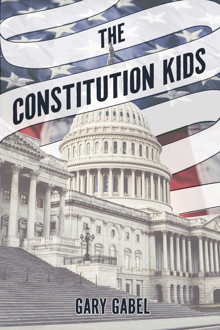 The Constitution Kids, (Paperback)