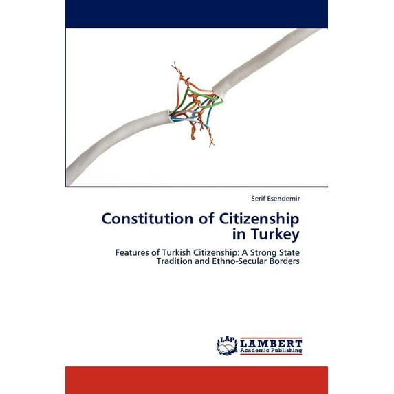 Constitution of Citizenship in Turkey (Paperback)