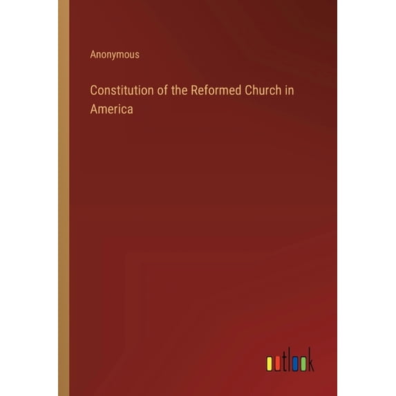 Constitution of the Reformed Church in America, (Paperback)
