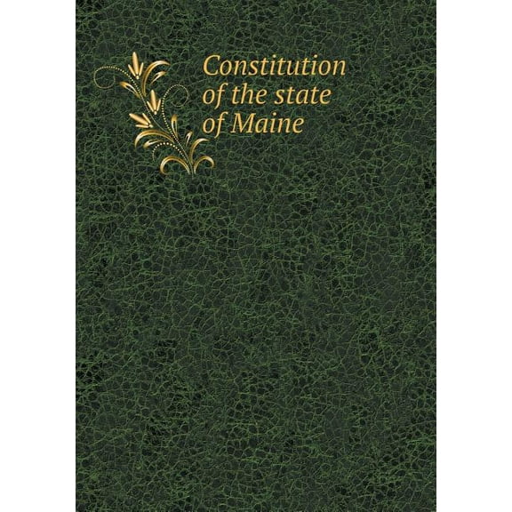 Constitution of the State of Maine (Paperback)
