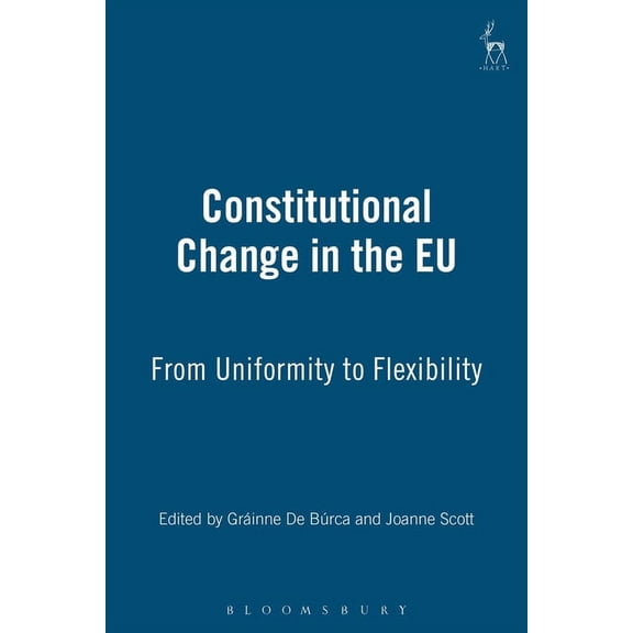 Constitutional Change in the Eu, (Hardcover)