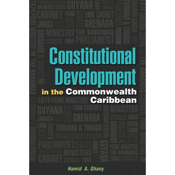 Constitutional Development in the Commonwealth Caribbean (Paperback)