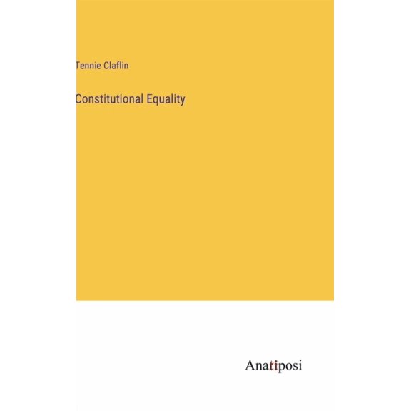 Constitutional Equality (Hardcover)