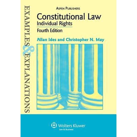 Pre-Owned Constitutional Law, Individual Rights (Examples & Explanations) Paperback
