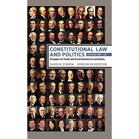 Pre-Owned Constitutional Law and Politics: Struggles for Power and Governmental Accountability (1), 9780393893519, 0393893510, Paperback, 12th ed. edition