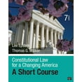 thumbnail image 1 of Constitutional Law for a Changing America : A Short Course (Edition 7) (Paperback), 1 of 1
