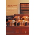 thumbnail image 1 of Constitutional Literacy: A Twenty-First Century Imperative, (Hardcover), 1 of 1
