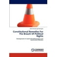 thumbnail image 1 of Constitutional Remedies For The Breach Of Political Rights (Paperback), 1 of 1