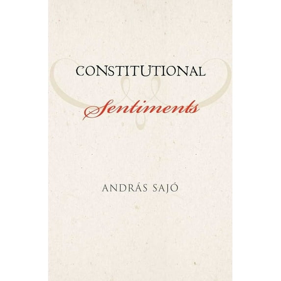 Constitutional Sentiments, (Hardcover)