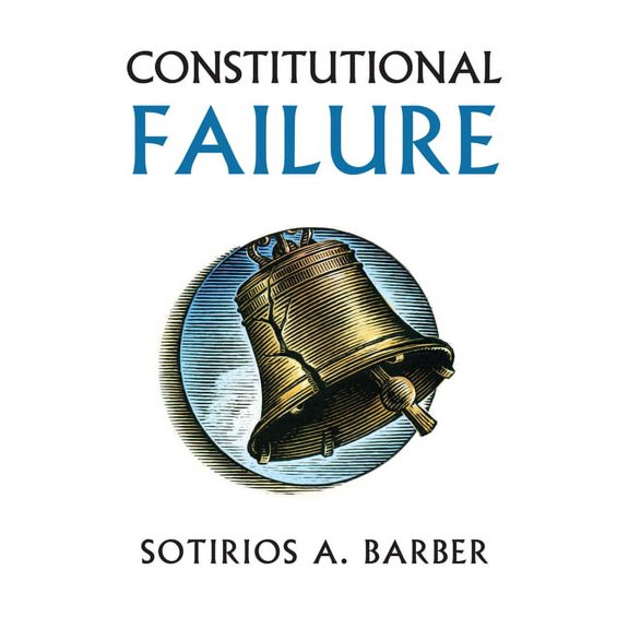 Constitutional Thinking Constitutional Failure, (Hardcover)