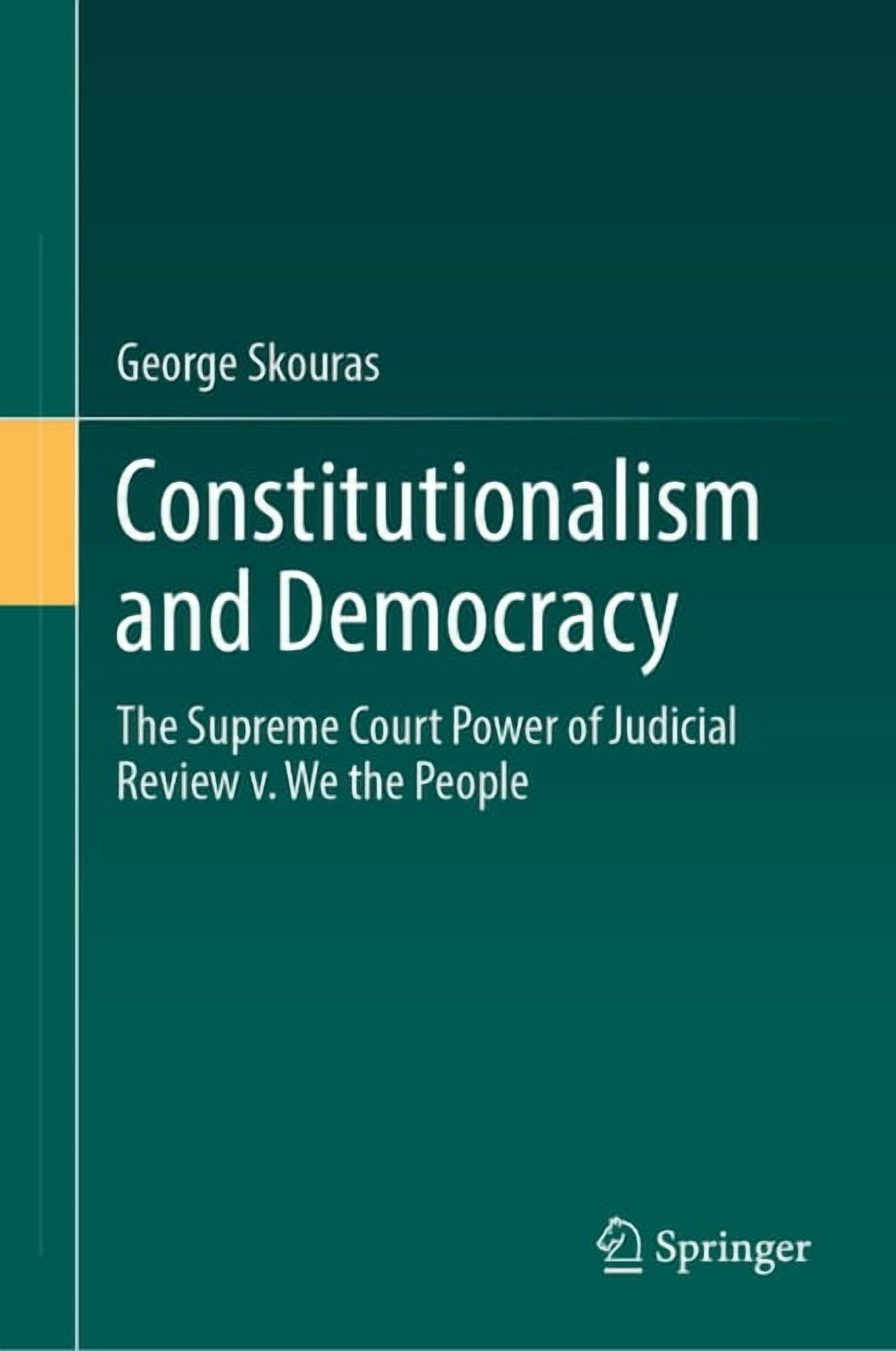 Constitutionalism and Democracy: The Supreme Court Power of