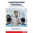 thumbnail image 1 of Constraining Football: A vision for player development (Paperback), 1 of 1