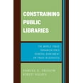 thumbnail image 1 of Constraining Public Libraries: The World Trade Organization's General Agreement on Trade in Services, (Paperback), 1 of 1