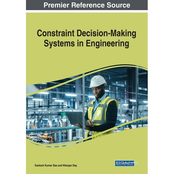 Constraint Decision-Making Systems in Engineering, (Paperback)