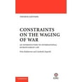 thumbnail image 1 of Constraints on the Waging of War: An Introduction to International Humanitarian Law, (Hardcover), 1 of 1