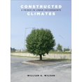 thumbnail image 1 of Pre-Owned Constructed Climates : A Primer on Urban Environments (Paperback), 1 of 1