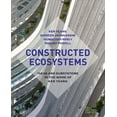 thumbnail image 1 of Constructed Ecosystems: Ideas and Subsystems in the Work of Ken Yeang (Paperback), 1 of 1