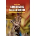thumbnail image 1 of Constructing Catalan Identity: Memory, Imagination, and the Medieval, (Hardcover), 1 of 1