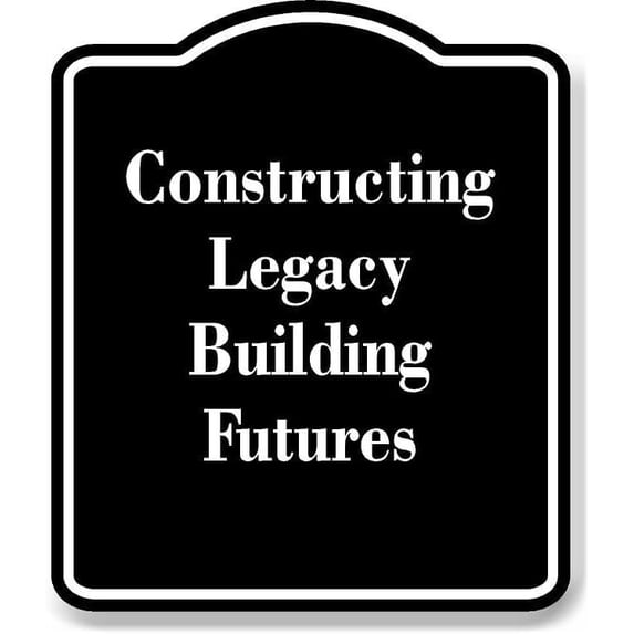 Legacy Building Meaning