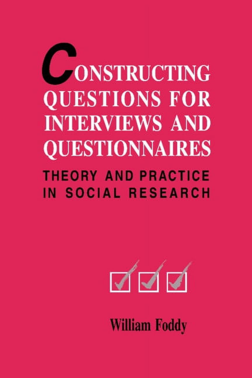 Constructing Questions for Interviews and Questionnaires, (Hardcover ...