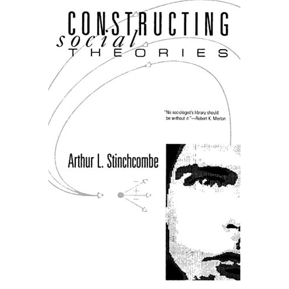 Pre-Owned Constructing Social Theories Paperback