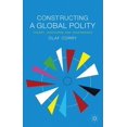 thumbnail image 1 of Constructing a Global Polity: Theory, Discourse and Governance, (Hardcover), 1 of 1