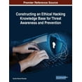 thumbnail image 1 of Constructing an Ethical Hacking Knowledge Base for Threat Awareness and Prevention, (Paperback), 1 of 1