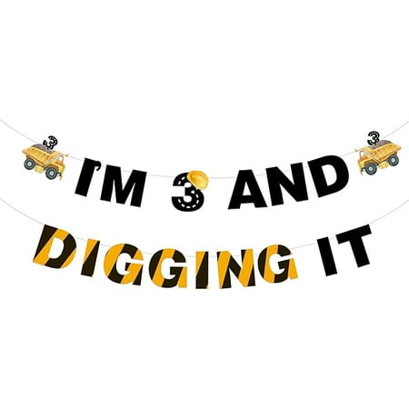 Construction 3rd Birthday Party Decorations - I'm 3 and Digging It Banner, Pre-Strung Excavator 3rd Birthday Garland Banner, Dump Truck Im Digging Being 3 Bday Party