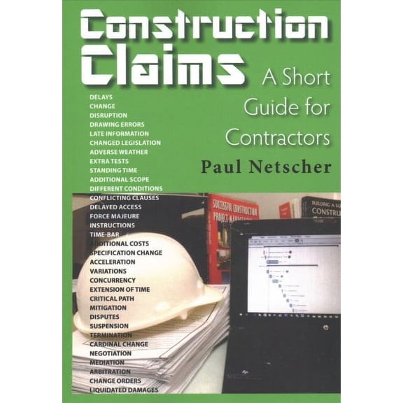 Construction Claims: A Short Guide for Contractors (Paperback)