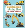 thumbnail image 1 of Construction Coloring Book For Kids &amp; Toddlers: A Unique Collection Of Coloring Pages with Trucks, Tractors, Cars Di, (Paperback), 1 of 1