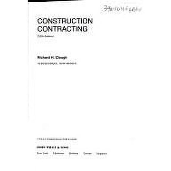 Pre-Owned Construction Contracting : A Practical Guide to Company Management (Hardcover) 9780471840398