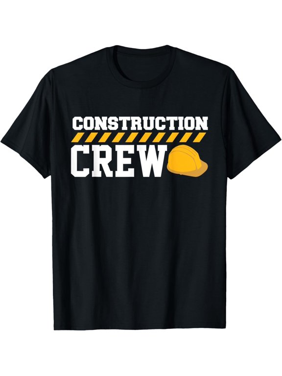 Construction Crew Construction Worker T-Shirt