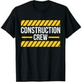 thumbnail image 1 of Construction Crew Road Worker Construction Worker Construction Site T-Shirt, 1 of 4