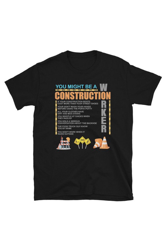 Construction Crew You Might Be A Funny Builder Contractor Humor Shirt,for unisex up to size 5XL