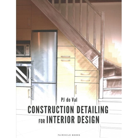 Construction Detailing for Interior Design