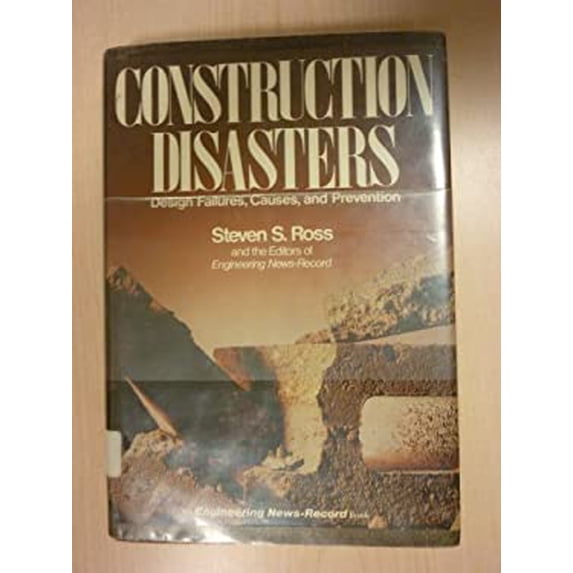 Pre-Owned Construction Disasters: Design Failures, Causes and Prevention (Engineering News-Record Series) (Hardcover) 0070538654 9780070538658