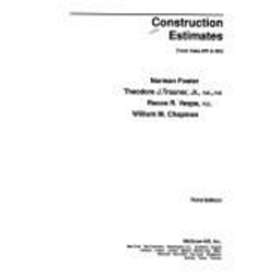 Pre-Owned Construction Estimates from Take-off to Bid (Hardcover 9780070216518) by Sir Norman Foster, etc., Theodore J. Trauner Jr