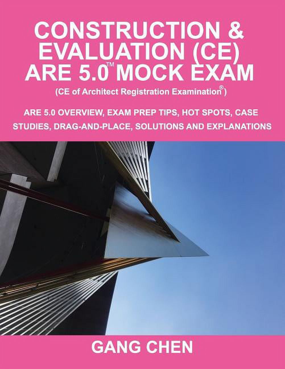 Construction & Evaluation (CE) ARE 5.0 Mock Exam (Architect