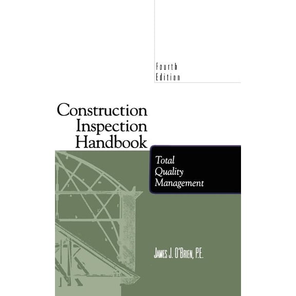 Construction Inspection Handbook: Total Quality Management, (Hardcover)