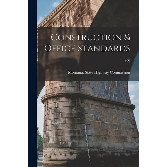Construction & Office Standards; 1956, (Paperback)