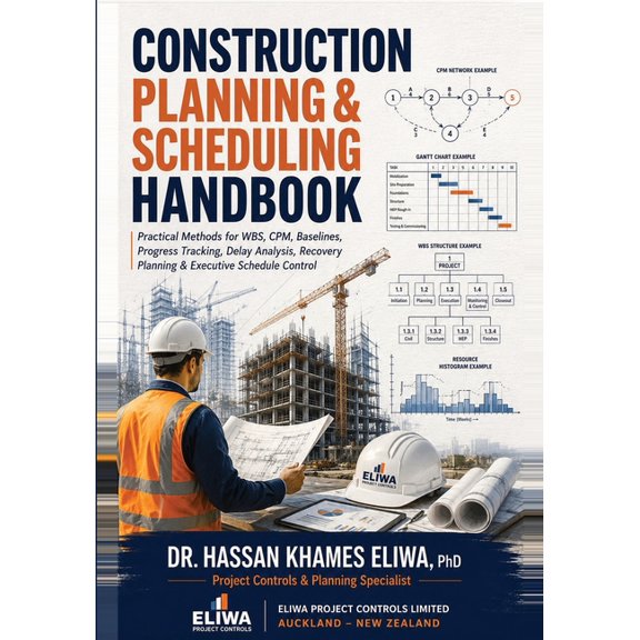 Construction Planning & Scheduling Handbook: Practical Methods for WBS, CPM, Baselines, Progress Tracking, Delay Analysi, (Paperback)