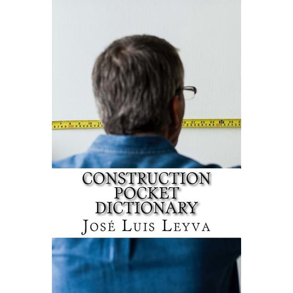 Construction Pocket Dictionary : English-Spanish Construction Terms (Paperback)