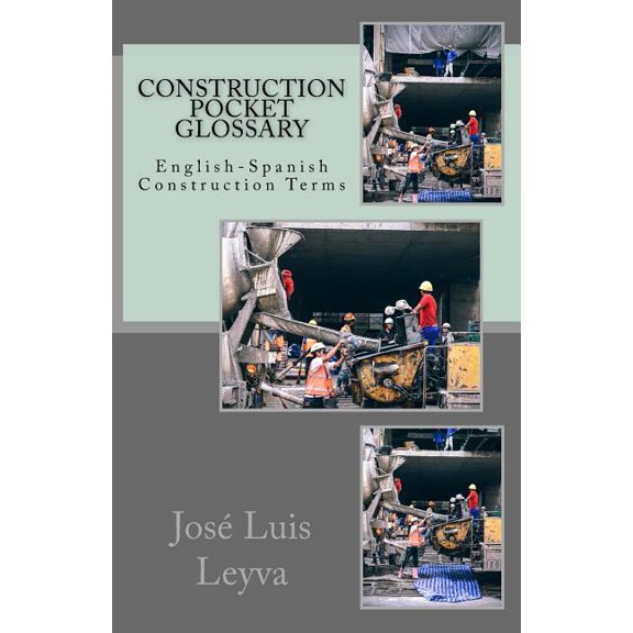 Construction Pocket Glossary : English-Spanish Construction Terms (Paperback)